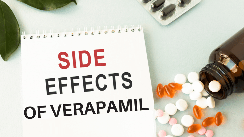 Verapamil Side Effects